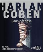 Harlan Coben, 'Sans defense' [Audiobook]